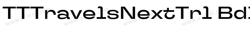 TTTravelsNextTrl BdI字体转换 TTTravelsNextTrl BdI字体转换
